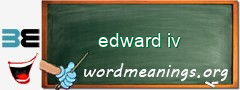 WordMeaning blackboard for edward iv